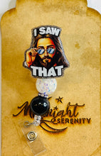 Load image into Gallery viewer, I SAW THAT JESUS