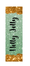 Load image into Gallery viewer, HOLLY JOLLY