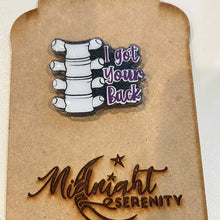 Load image into Gallery viewer, I GOT YOUR BACK