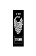 Load image into Gallery viewer, RUTHLESS