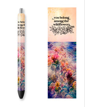 Load image into Gallery viewer, YOU BELONG AMONG THE WILDFLOWERS