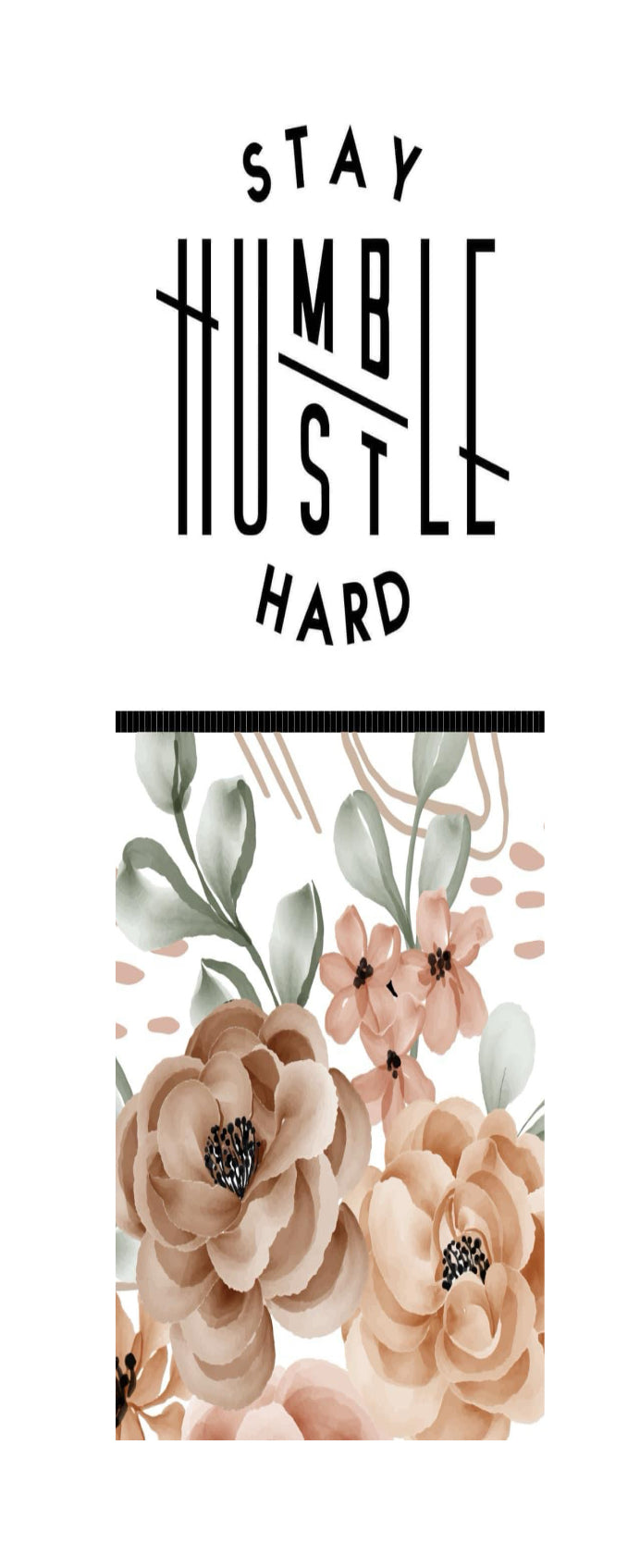 STAY HUMBLE HUSTLE HARD 2