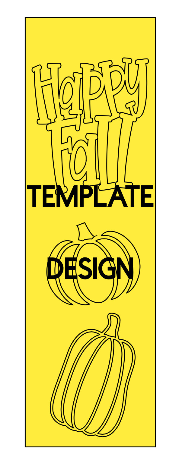 HAPPY FALL pre-cut template
